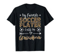 My Favorite Soccer Player Calls Me T-Shirt - Streetwear Style Men Women - T-Shirt, Sweatshirt, Hoodie