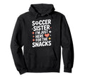Soccer Sister Snacks Time Soccer Mom Hoodie - Custom Art Print for Adults - T-Shirt, Sweatshirt, Hoodie