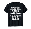 Amir Gift Name Funny Fathers Day T-Shirt - Trendy Graphic for Adults - T-Shirt, Sweatshirt, Hoodie
