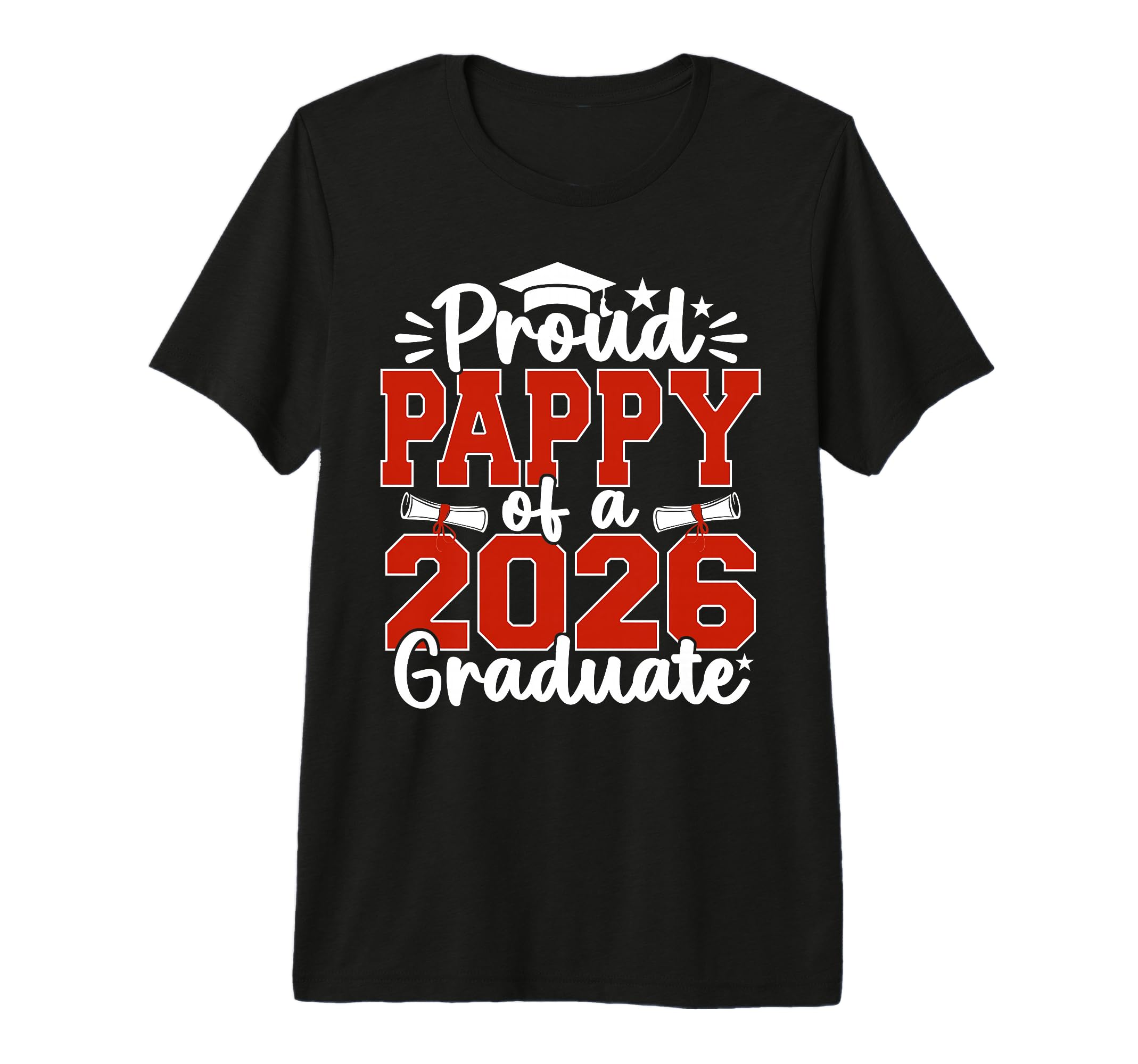 Proud Pappy Class 2026 Graduate T-Shirt - Casual Everyday Wear for Adults - T-Shirt, Sweatshirt, Hoodie