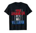 Proud Daughter Veteran Dad Veterans Day T-Shirt - Graphic Print Unisex - T-Shirt, Sweatshirt, Hoodie