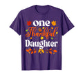 One Thankful Daughter Thanksgiving Family T-Shirt - Graphic Print Unisex - T-Shirt, Sweatshirt, Hoodie
