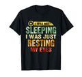 Funny Im Not Sleeping Im Just Resting T-Shirt - Streetwear Style Men Women - T-Shirt, Sweatshirt, Hoodie