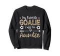 My Favorite Goalie Calls Me Auntie Sweatshirt - Streetwear Style Unisex - T-Shirt, Sweatshirt, Hoodie