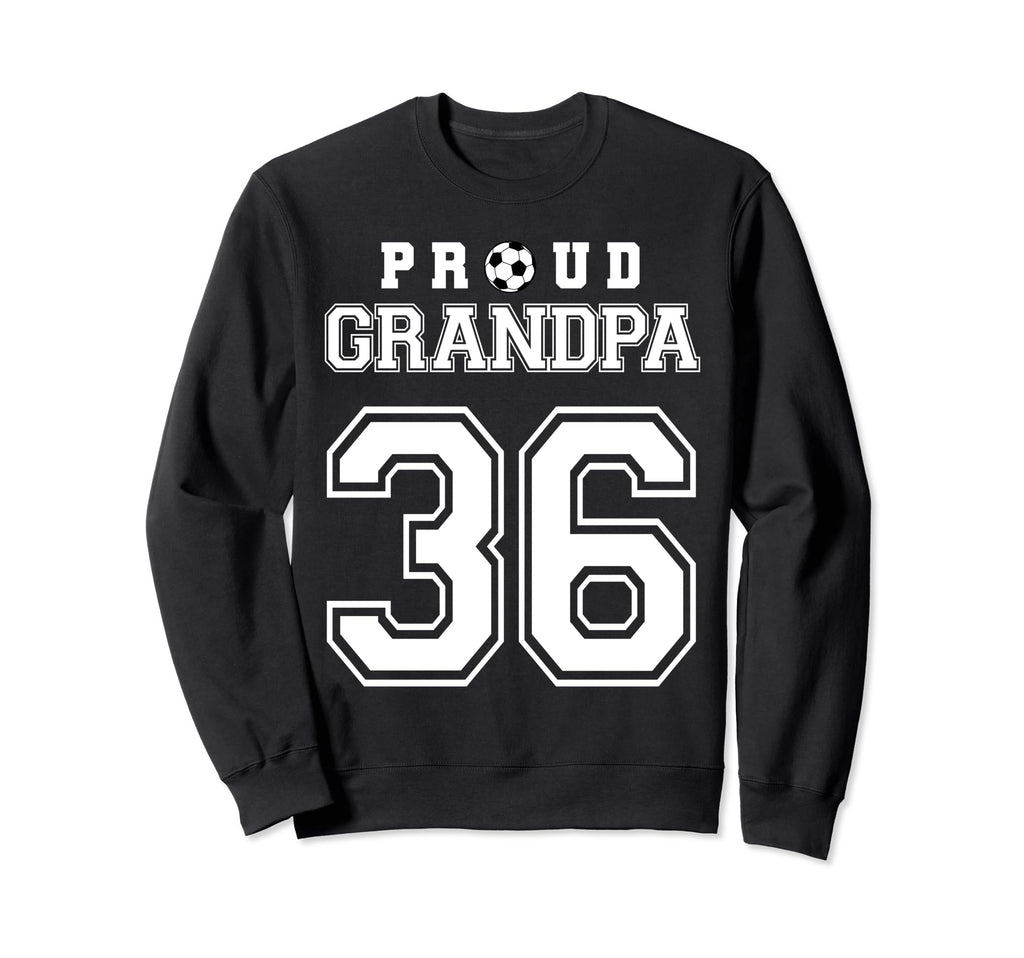 Number 36 Custom Proud Soccer Sweatshirt - Fun Novelty Design Men Women - T-Shirt, Sweatshirt, Hoodie