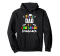 Proud Dad 2Nd Grade Graduate Hoodie - Casual Everyday Wear for Adults - T-Shirt, Sweatshirt, Hoodie