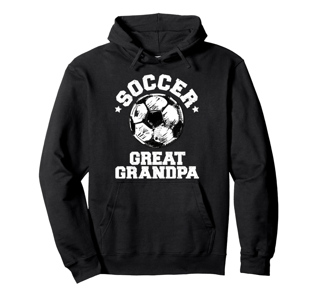 Soccer Great Grandpa Soccer Ball Hoodie - Streetwear Style for Adults - T-Shirt, Sweatshirt, Hoodie