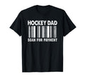 Hockey Dad Scan Payment Barcode T-Shirt - Minimalist Print for Adults - T-Shirt, Sweatshirt, Hoodie