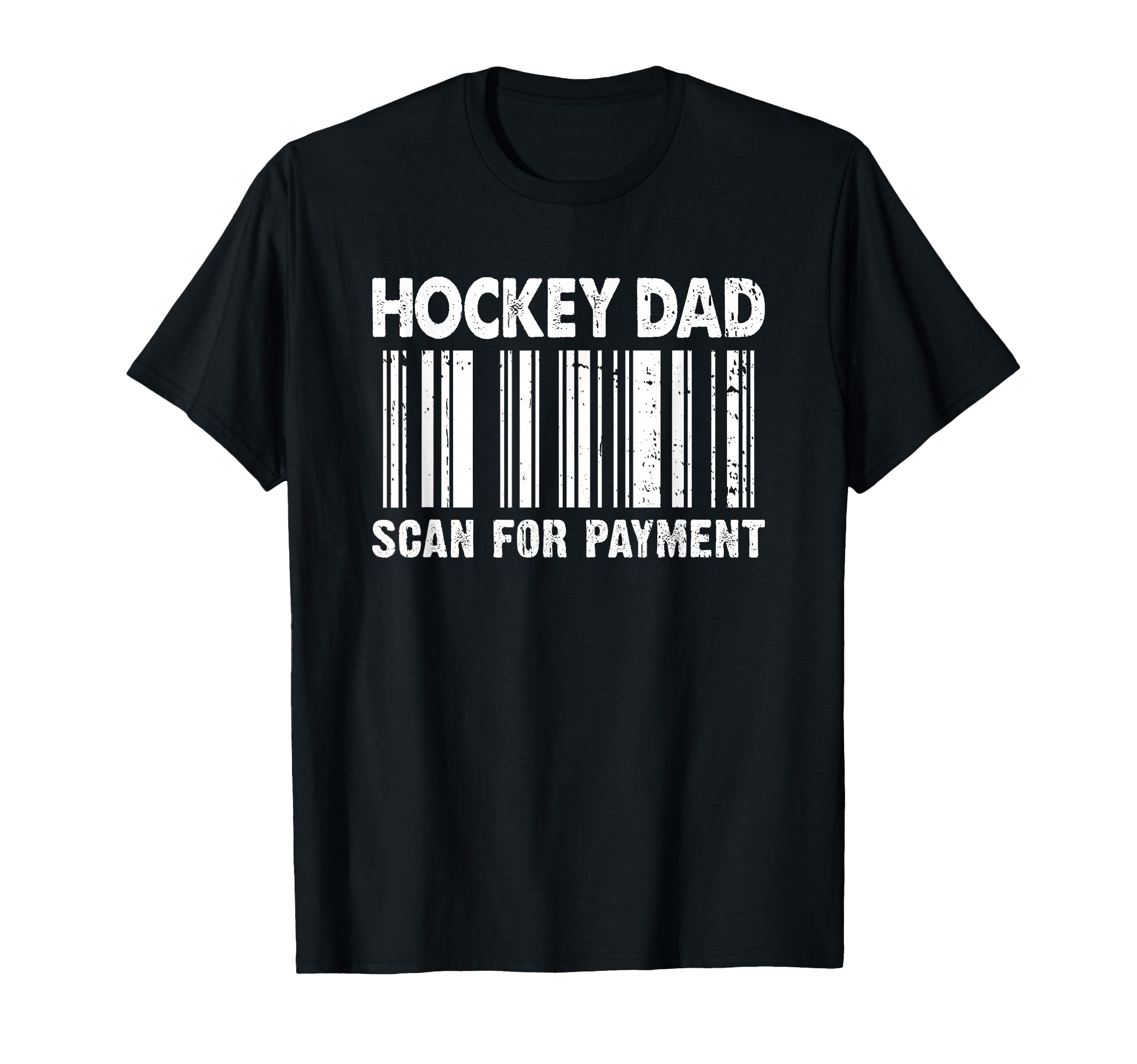 Hockey Dad Scan Payment Barcode T-Shirt - Minimalist Print for Adults - T-Shirt, Sweatshirt, Hoodie