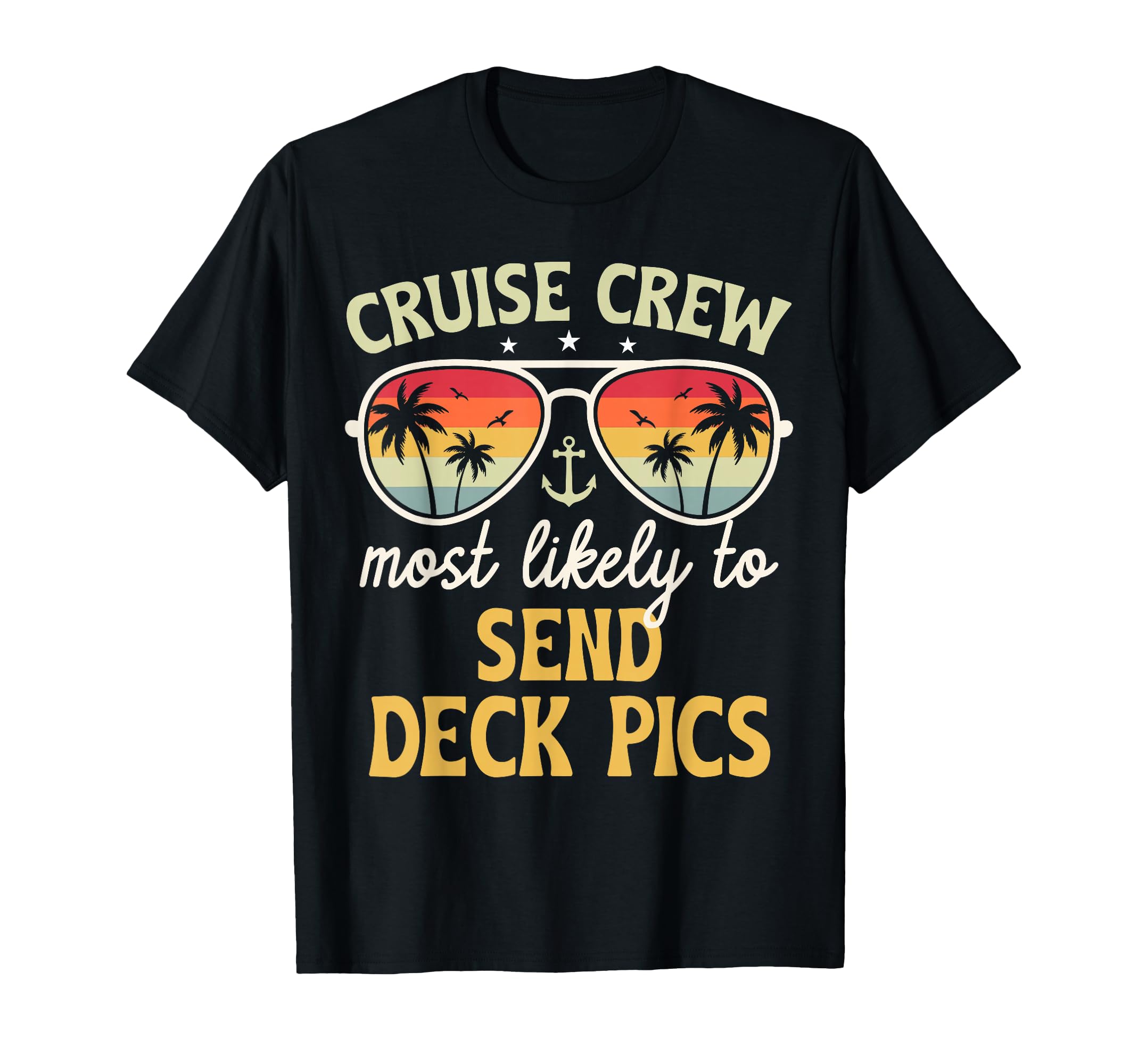 Most Likely To Send Deck Pics T-Shirt - Novelty Apparel for Adults - T-Shirt, Sweatshirt, Hoodie