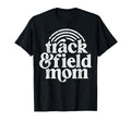 Track Mom Track And Field Mom Runner T-Shirt - Novelty Apparel for Adults - T-Shirt, Sweatshirt, Hoodie