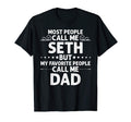 Seth Gift Name Funny Fathers Day T-Shirt - Fun Novelty Design Men Women - T-Shirt, Sweatshirt, Hoodie