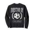 Director Team Snacks Soccer Sweatshirt - Aesthetic Graphic for Adults - T-Shirt, Sweatshirt, Hoodie