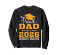 Proud Dad 2026 University Graduate Sweatshirt - Aesthetic Graphic Unisex - T-Shirt, Sweatshirt, Hoodie