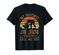 My Favorite Jiu Jitsu Buddies Call Me T-Shirt - Novelty Apparel Men Women - T-Shirt, Sweatshirt, Hoodie