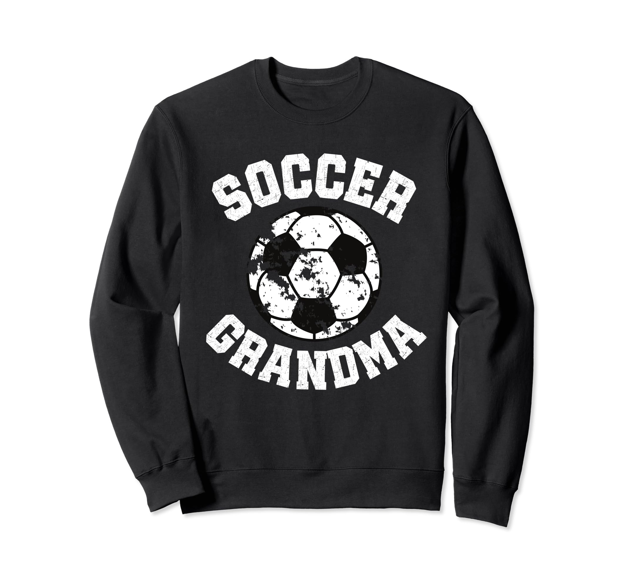 Soccer Grandma Proud Soccer Sweatshirt - Casual Everyday Wear Men Women - T-Shirt, Sweatshirt, Hoodie