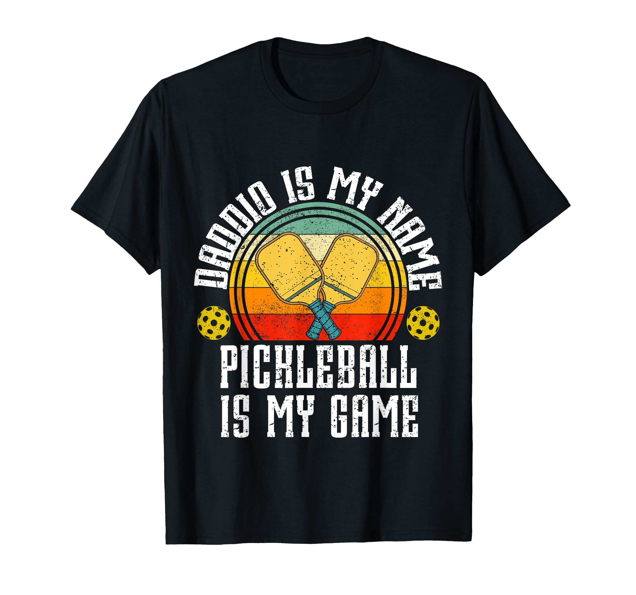 Daddio Is My Name Pickleball Is My Game T-Shirt - Aesthetic Graphic Unisex - T-Shirt, Sweatshirt, Hoodie