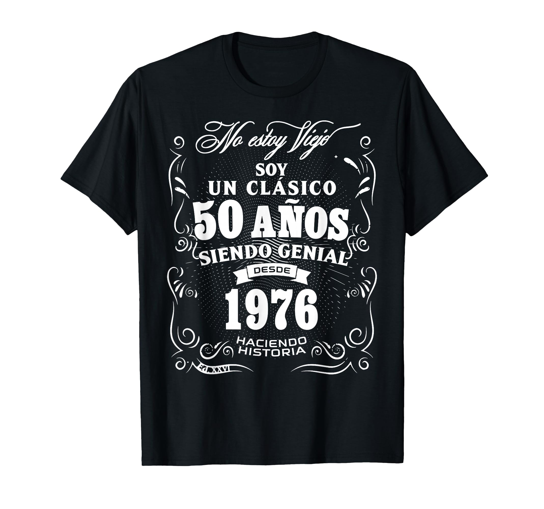 50Th Birthday Funny 1976 50 T-Shirt - Fun Novelty Design for Adults - T-Shirt, Sweatshirt, Hoodie
