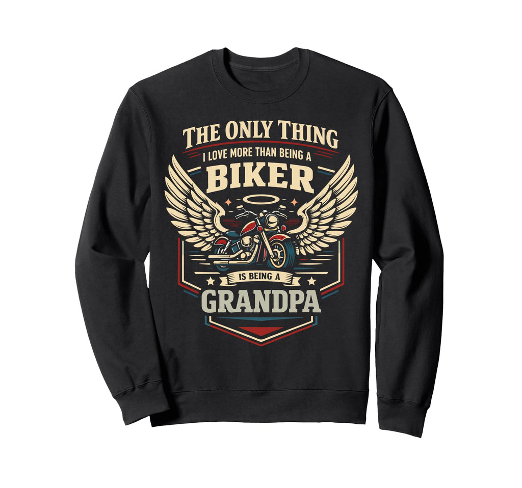 Motorcycle Biker Grandpa Only Sweatshirt - Aesthetic Graphic Men Women - T-Shirt, Sweatshirt, Hoodie