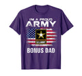 Im Proud Army Bonus Dad American T-Shirt - Casual Everyday Wear Men Women - T-Shirt, Sweatshirt, Hoodie