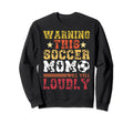 Warning This Soccer Mom Will Sweatshirt - Fun Novelty Design for Adults - T-Shirt, Sweatshirt, Hoodie