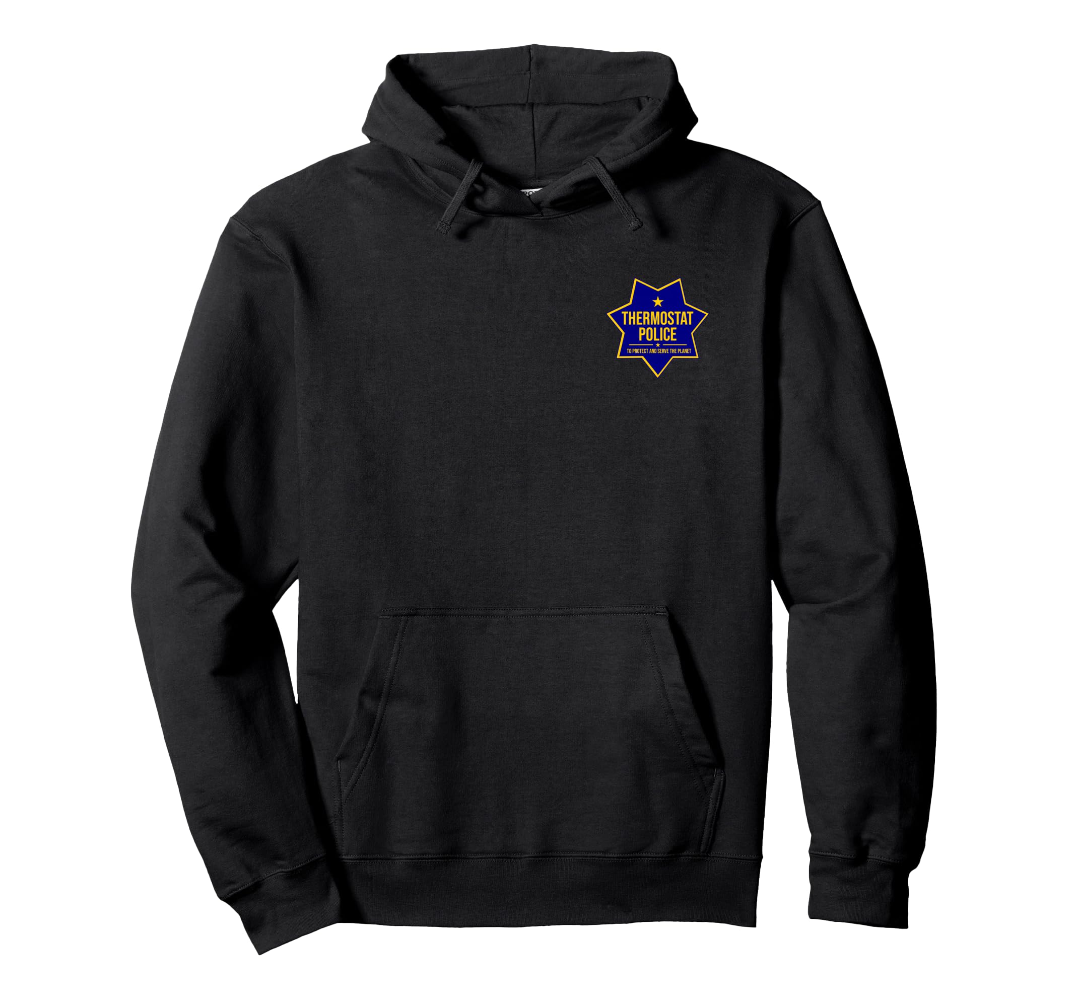 Thermostat Police Badge Fun Tees Dad Hoodie - Graphic Print Unisex - T-Shirt, Sweatshirt, Hoodie