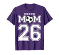 Number 26 Custom Proud Soccer Futbol Mom T-Shirt - Trendy Graphic Unisex - T-Shirt, Sweatshirt, Hoodie