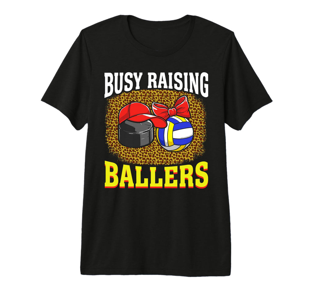 Busy Raising Ballers Hockey T-Shirt - Casual Everyday Wear for Adults - T-Shirt, Sweatshirt, Hoodie
