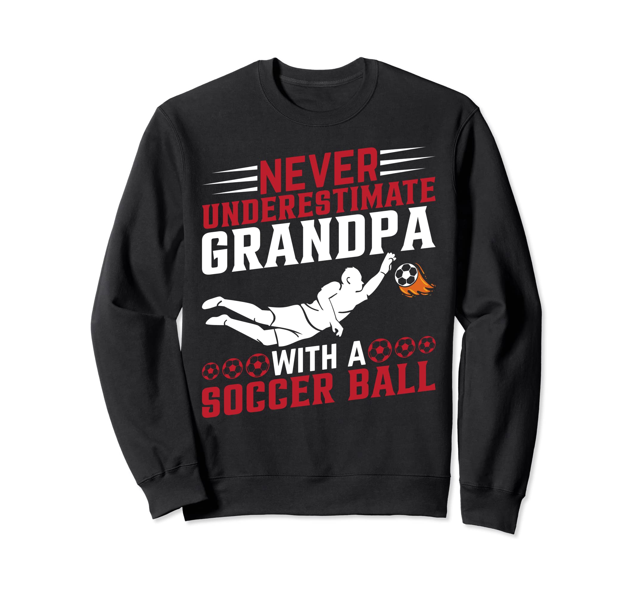 Soccer Player Grandpa Soccer Lover Sweatshirt - Minimalist Print Men Women - T-Shirt, Sweatshirt, Hoodie