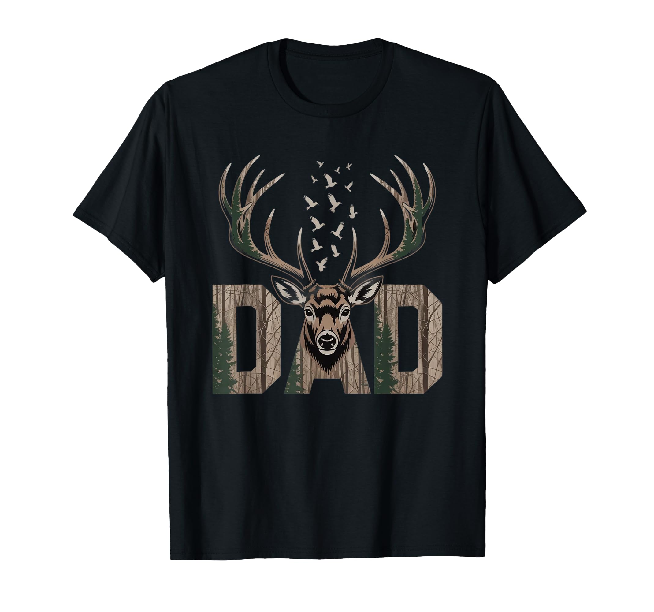 Dad Deer Hunting Camo Father Hunters Buck T-Shirt - Trendy Graphic Unisex - T-Shirt, Sweatshirt, Hoodie