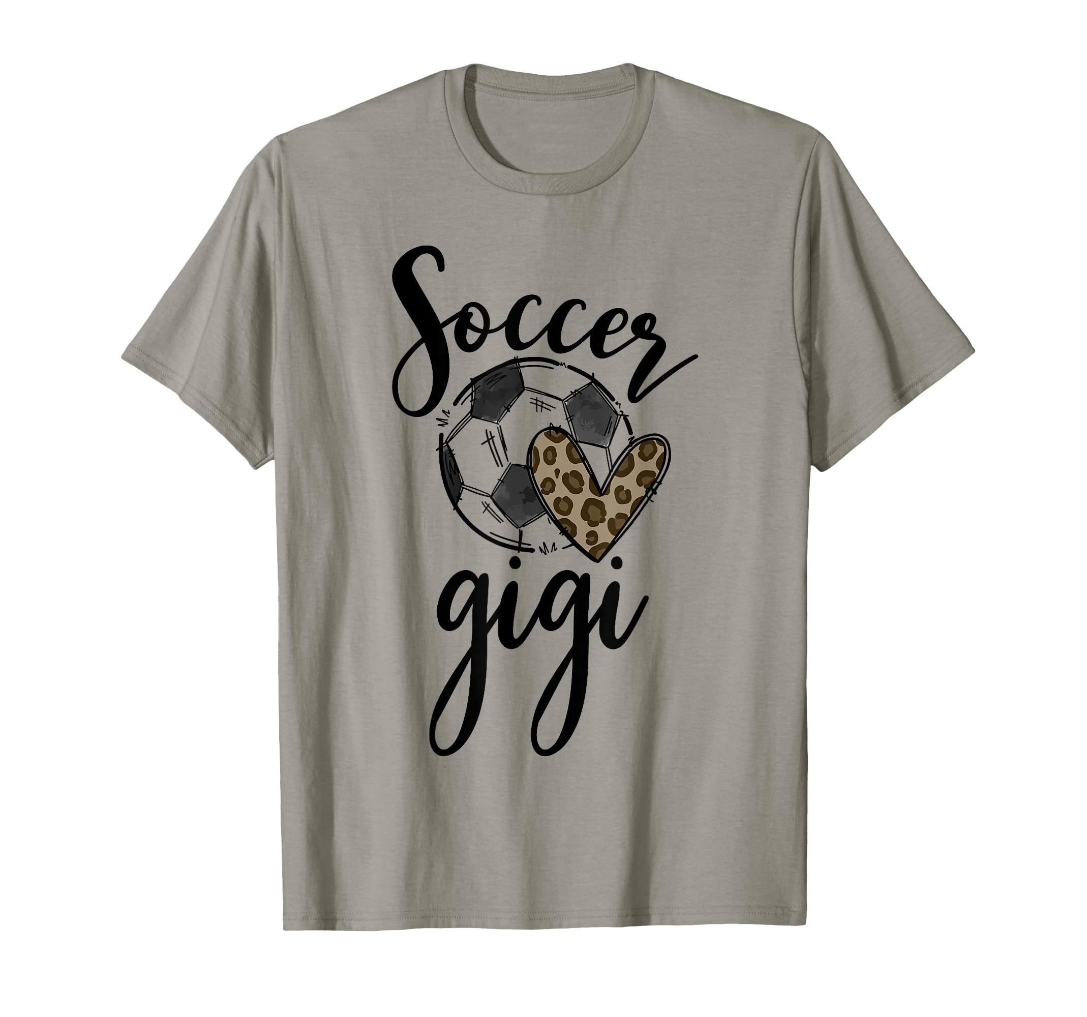 Soccer Gigi Leopard Funny Soccer T-Shirt - Casual Everyday Wear Men Women - T-Shirt, Sweatshirt, Hoodie