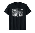 Daddy Daughter Squad Dad Matching Group T-Shirt - Minimalist Print Unisex - T-Shirt, Sweatshirt, Hoodie