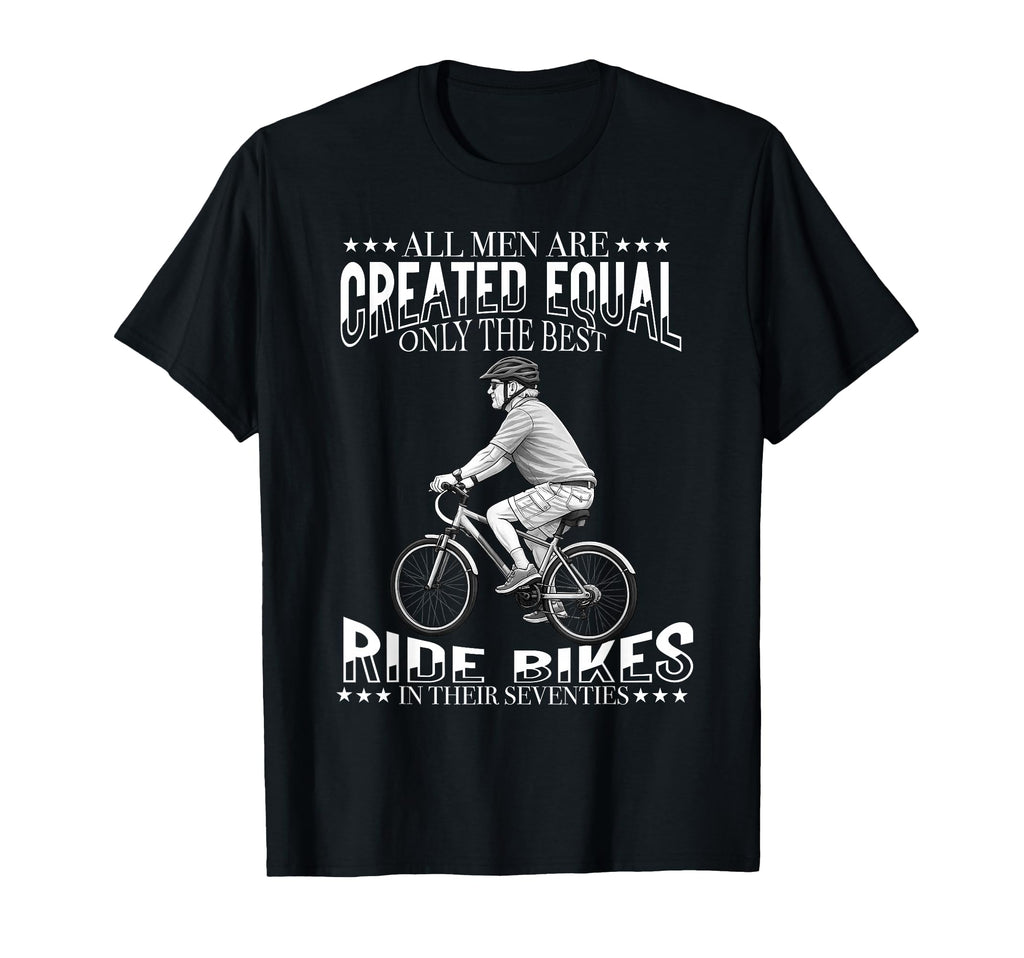 All Are Created Equal Biking Cyclist T-Shirt - Custom Art Print for Adults - T-Shirt, Sweatshirt, Hoodie