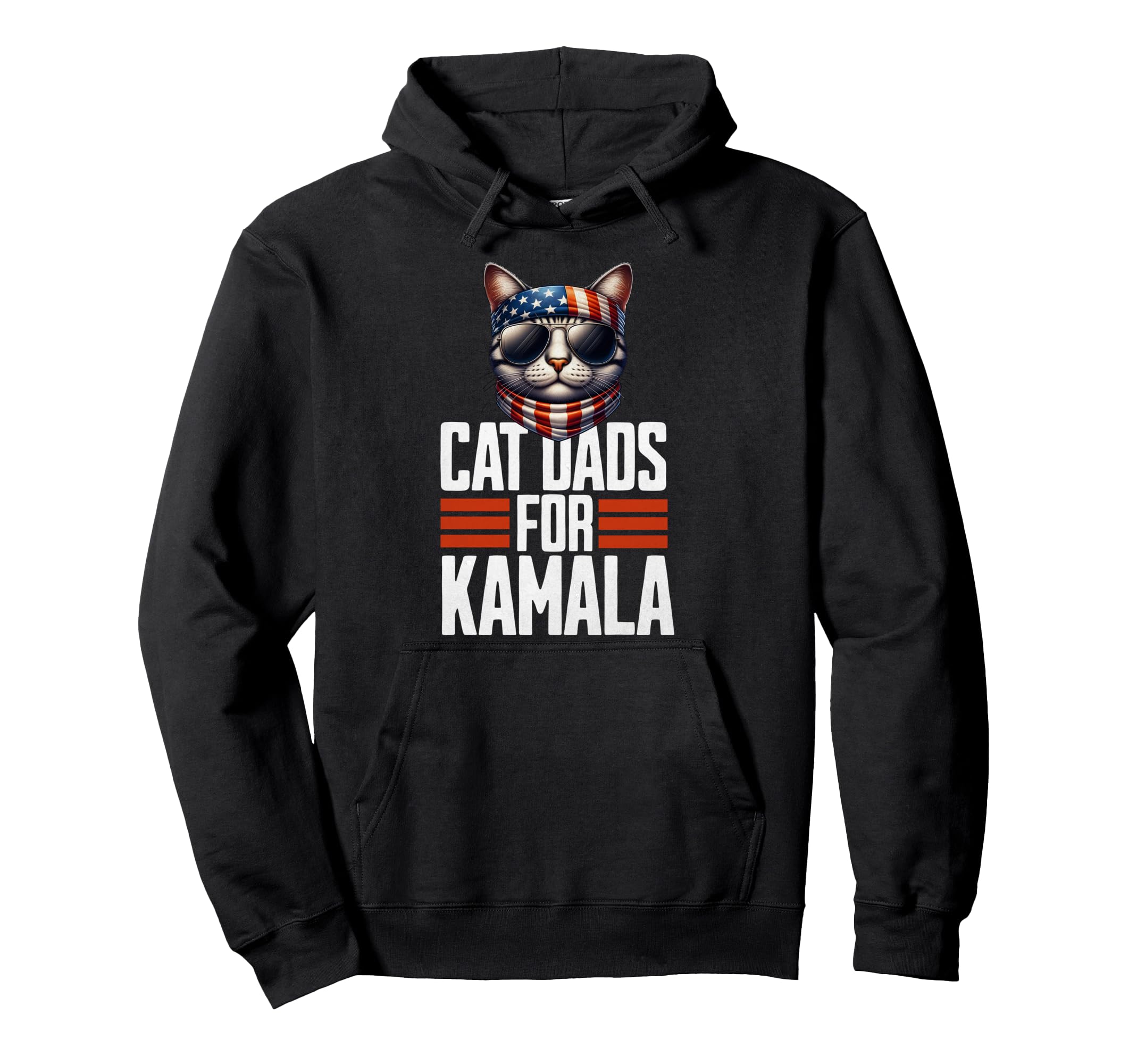 Cat Dads Kamala Harris President Hoodie - Casual Everyday Wear Men Women - T-Shirt, Sweatshirt, Hoodie