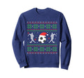 Soccer Ugly Funny Soccer Sweatshirt - Fun Novelty Design Men Women - T-Shirt, Sweatshirt, Hoodie