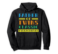 Fathers Day Father Twins Dad Hoodie - Aesthetic Graphic Men Women - T-Shirt, Sweatshirt, Hoodie