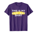 This Is My Lazy Its My Day Off T-Shirt - Casual Everyday Wear Men Women - T-Shirt, Sweatshirt, Hoodie