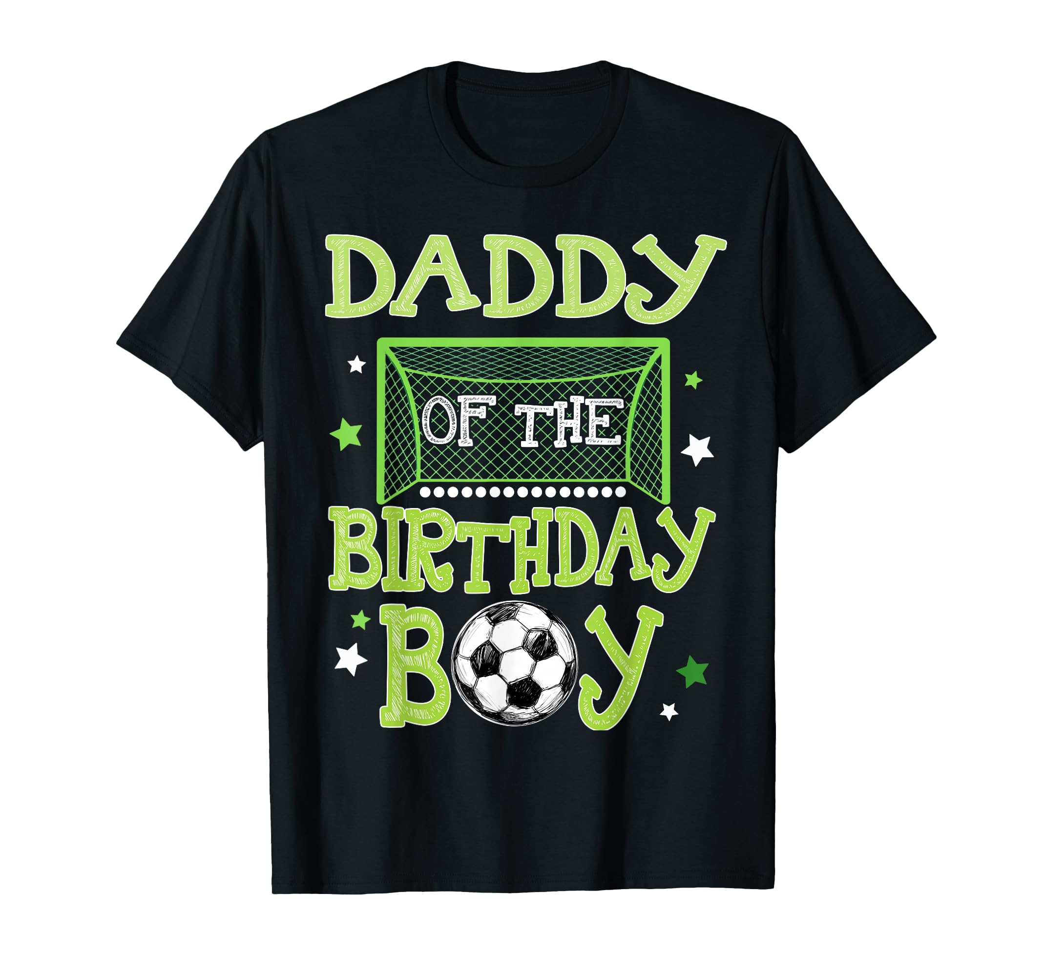 Daddy Birthday Soccer Family Matching T-Shirt - Graphic Print Men Women - T-Shirt, Sweatshirt, Hoodie