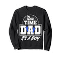 Gender Reveal 2Nd Time Dad Fathers Sweatshirt - Minimalist Print Men Women - T-Shirt, Sweatshirt, Hoodie