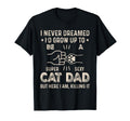 Cat Dad Funny Cat Lover Daddy T-Shirt - Aesthetic Graphic for Adults - T-Shirt, Sweatshirt, Hoodie