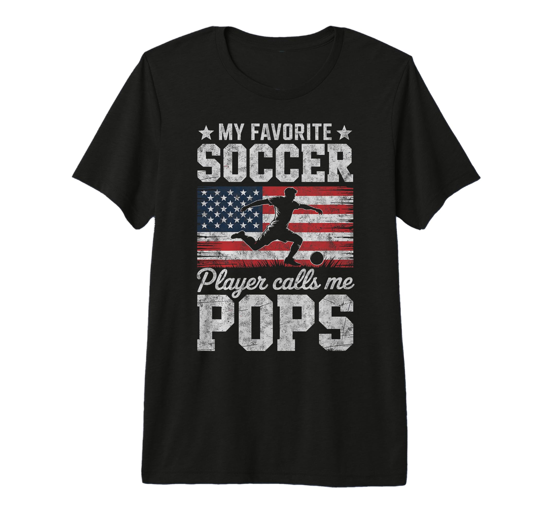 My Favorite Soccer Player Calls Me Pops T-Shirt - Unique Graphic Men Women - T-Shirt, Sweatshirt, Hoodie