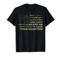 You Cant Scare Me I Have Four T-Shirt - Fun Novelty Design Unisex - T-Shirt, Sweatshirt, Hoodie
