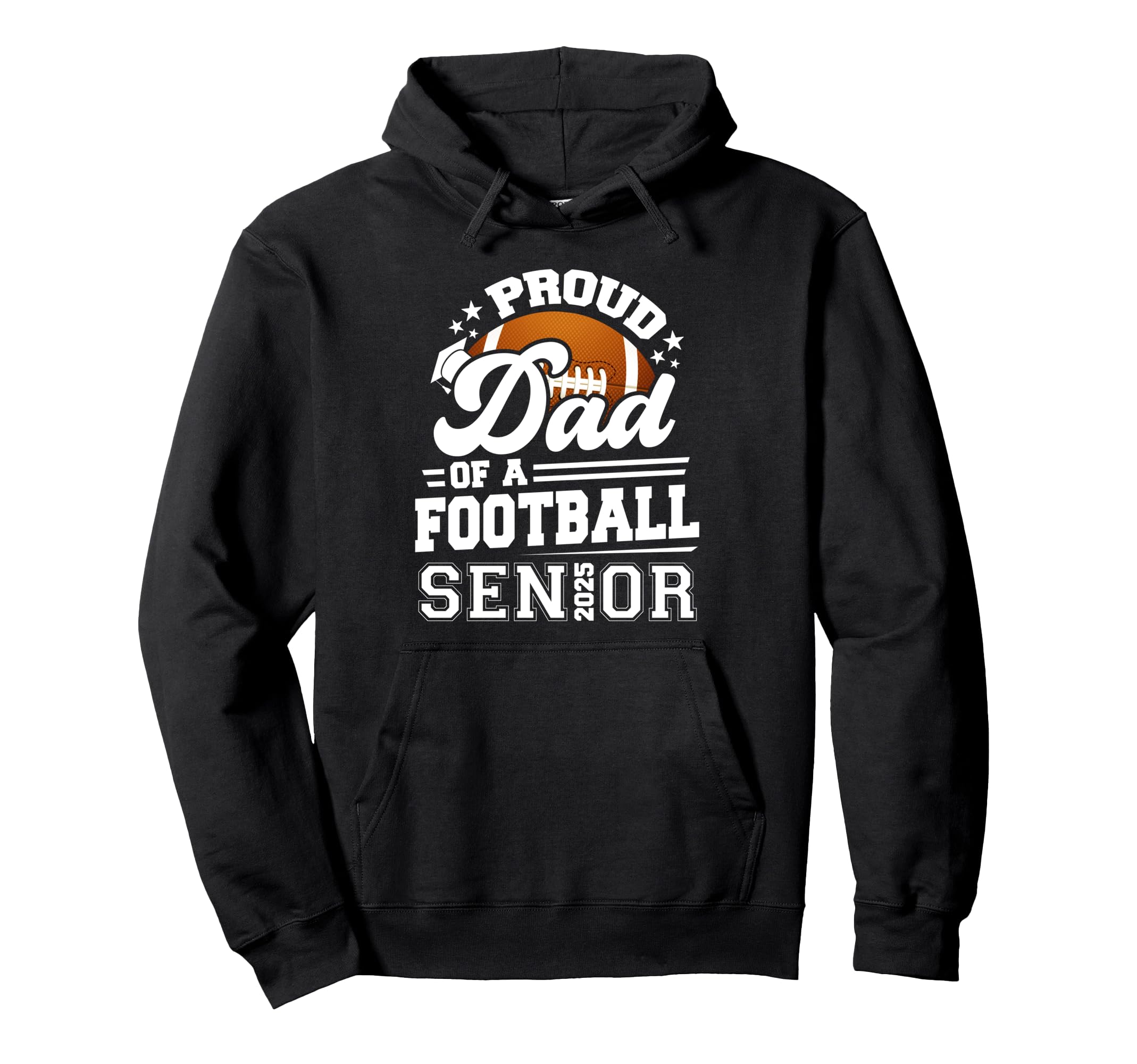 Proud Dad 2025 Senior Football Hoodie - Minimalist Print Men Women - T-Shirt, Sweatshirt, Hoodie