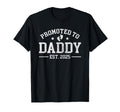 Promoted To Daddy Est 2025 T-Shirt - Custom Art Print Men Women - T-Shirt, Sweatshirt, Hoodie
