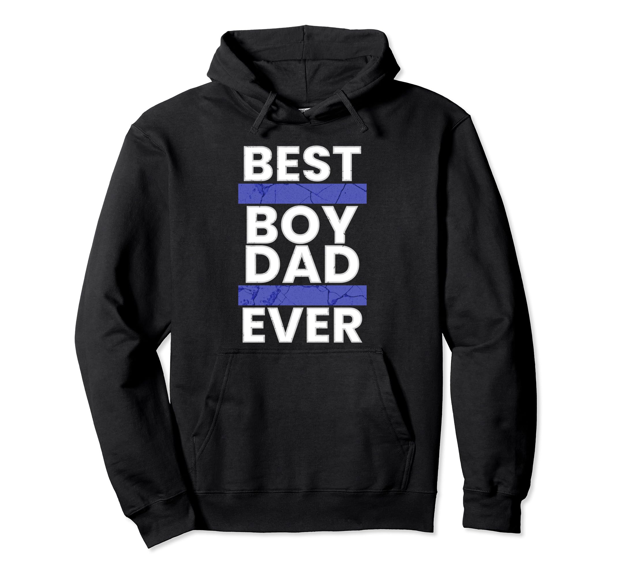 Funny Fathers Day Best Dad Ever Hoodie - Casual Everyday Wear Men Women - T-Shirt, Sweatshirt, Hoodie