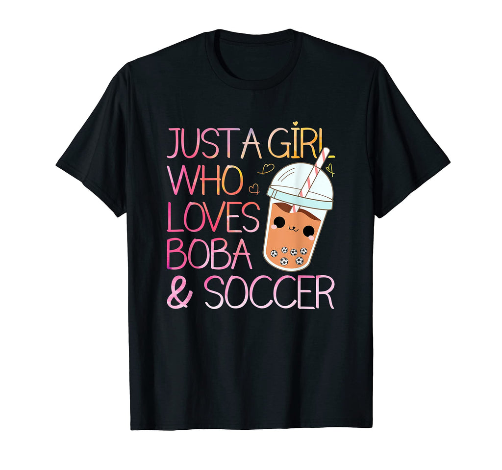 Just Who Loves Boba And Soccer Boba Milk T-Shirt - Graphic Print Unisex - T-Shirt, Sweatshirt, Hoodie
