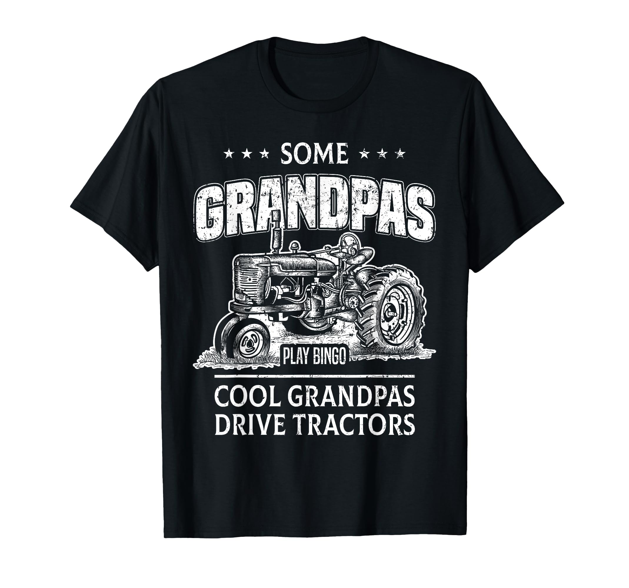 Some Grandpas Play Bingo Grandpas T-Shirt - Novelty Apparel Men Women - T-Shirt, Sweatshirt, Hoodie