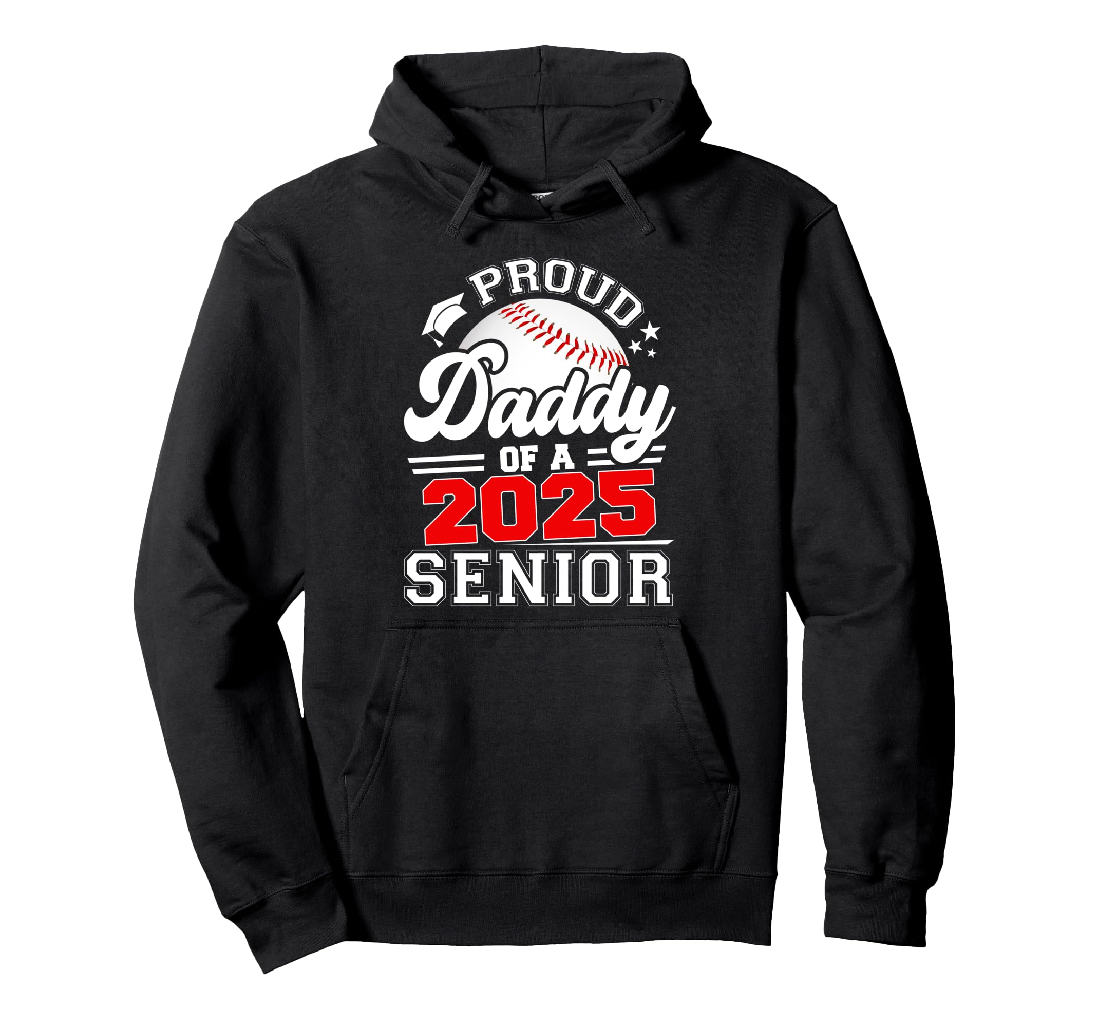 Proud Daddy 2025 Senior Graduate Grad Hoodie - Minimalist Print Unisex - T-Shirt, Sweatshirt, Hoodie