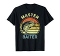 Fishing Dad Grandpa Master Baiter Funny T-Shirt - Unique Graphic Unisex - T-Shirt, Sweatshirt, Hoodie