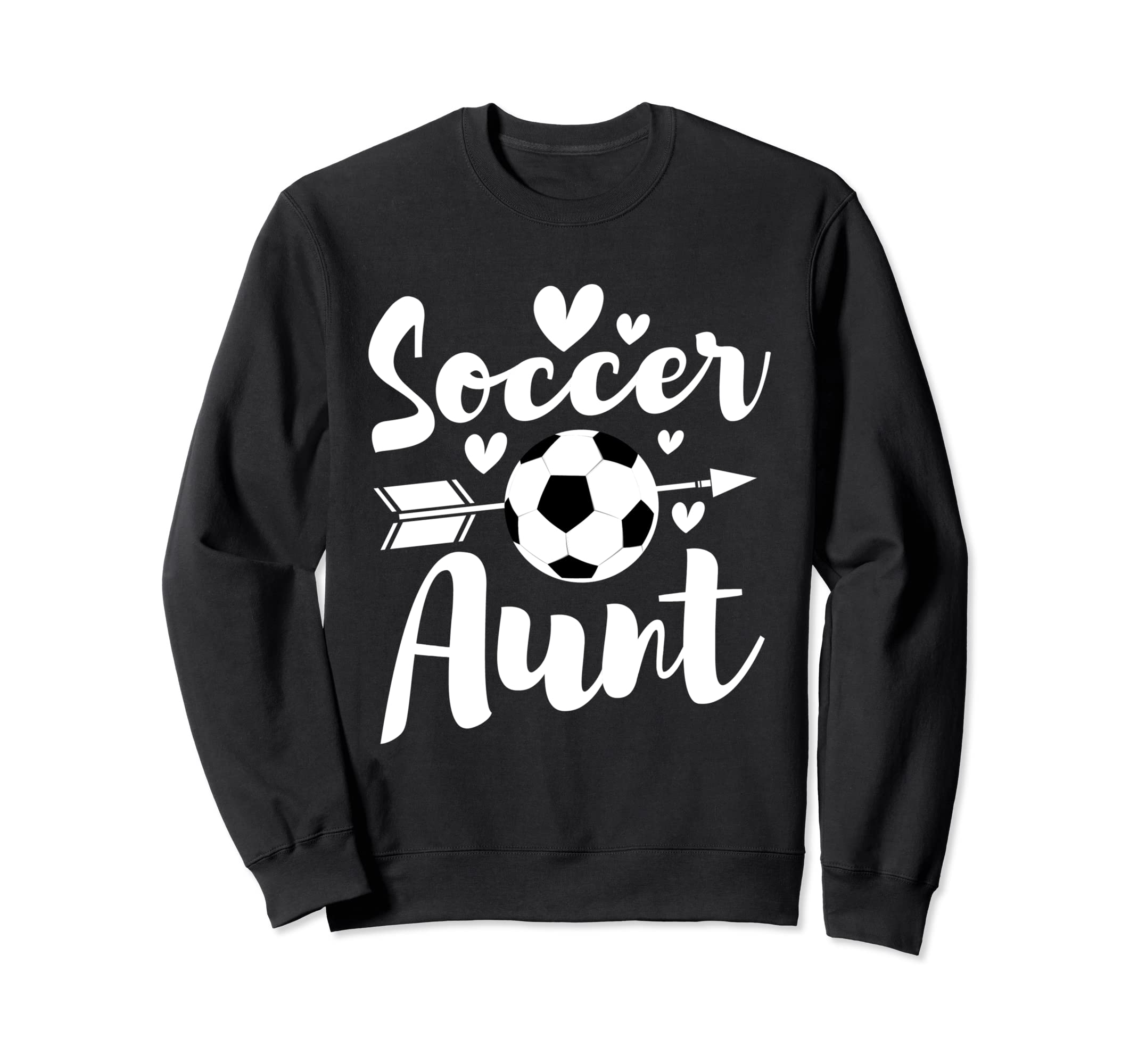 Soccer Aunt Auntie Aunty Sports Sweatshirt - Casual Everyday Wear Unisex - T-Shirt, Sweatshirt, Hoodie